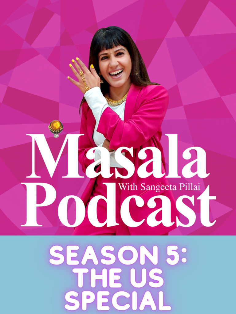 Season 5 the US Special from Masala Podcast, top South Asian feminist podcast