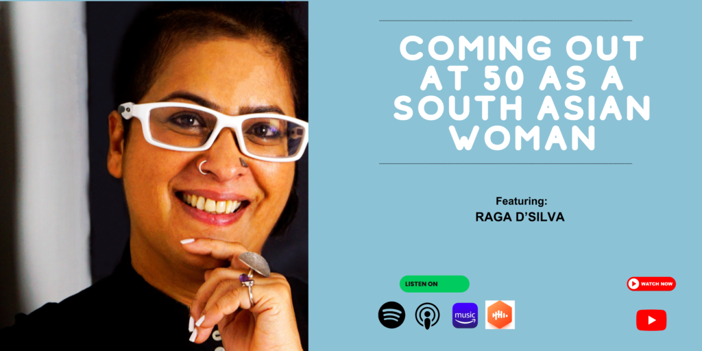 Queer Lesbian South Asian woman Raga D'silva is interviewed on Masala Podcast, she talks about coming out at the age of 50 as a South Asian woman.